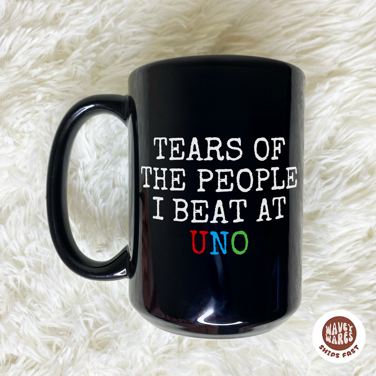 Tears of The People I Beat At Uno Funny Black Mug