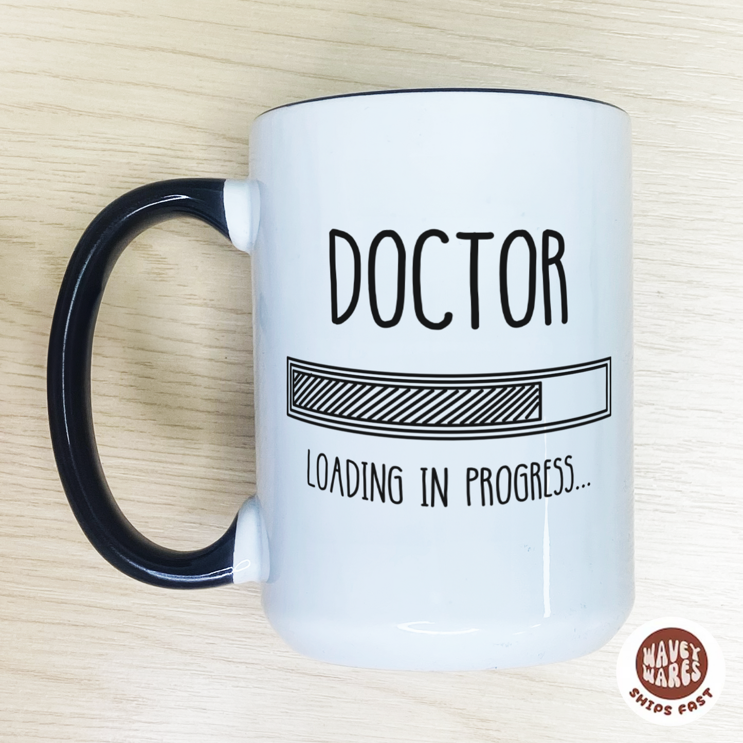 Doctor Loading In Progress Funny Medical Student Coffee Mug