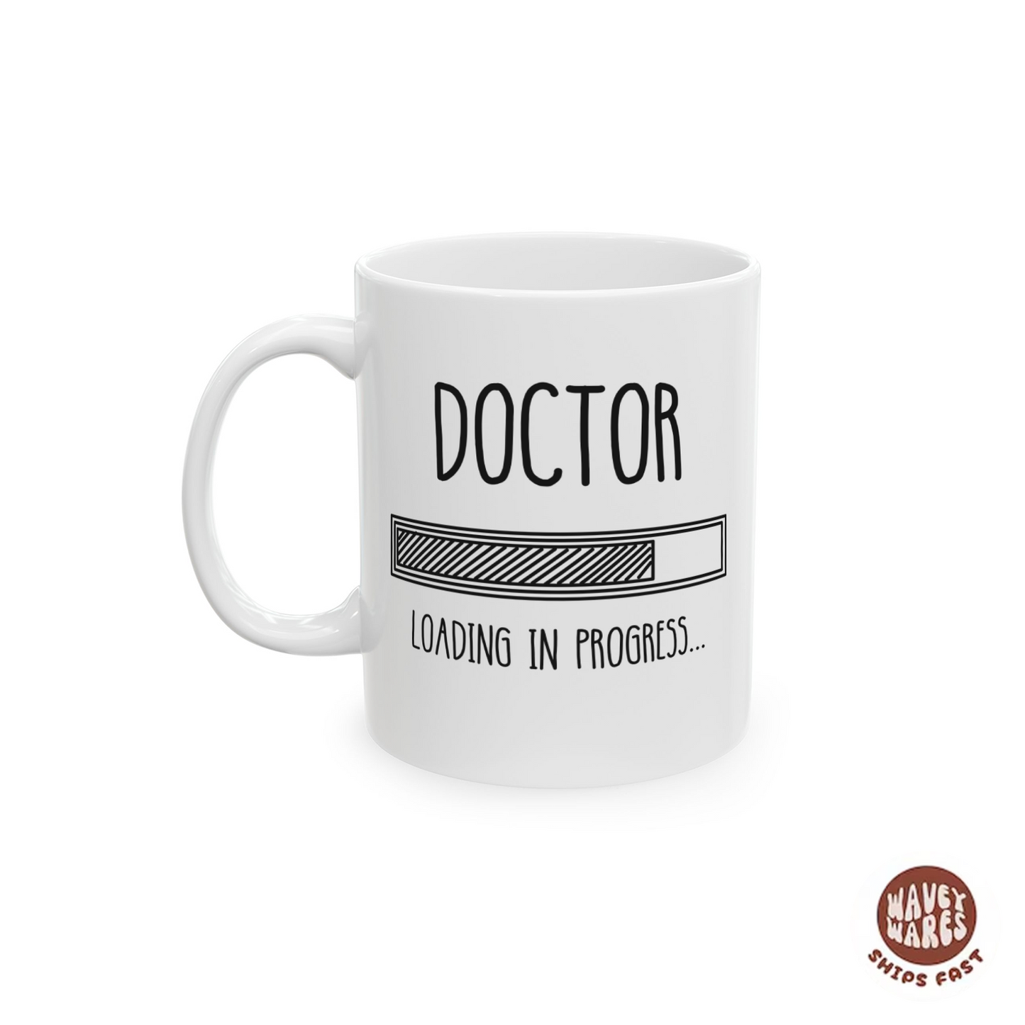 Doctor Loading In Progress Funny Medical Student Coffee Mug