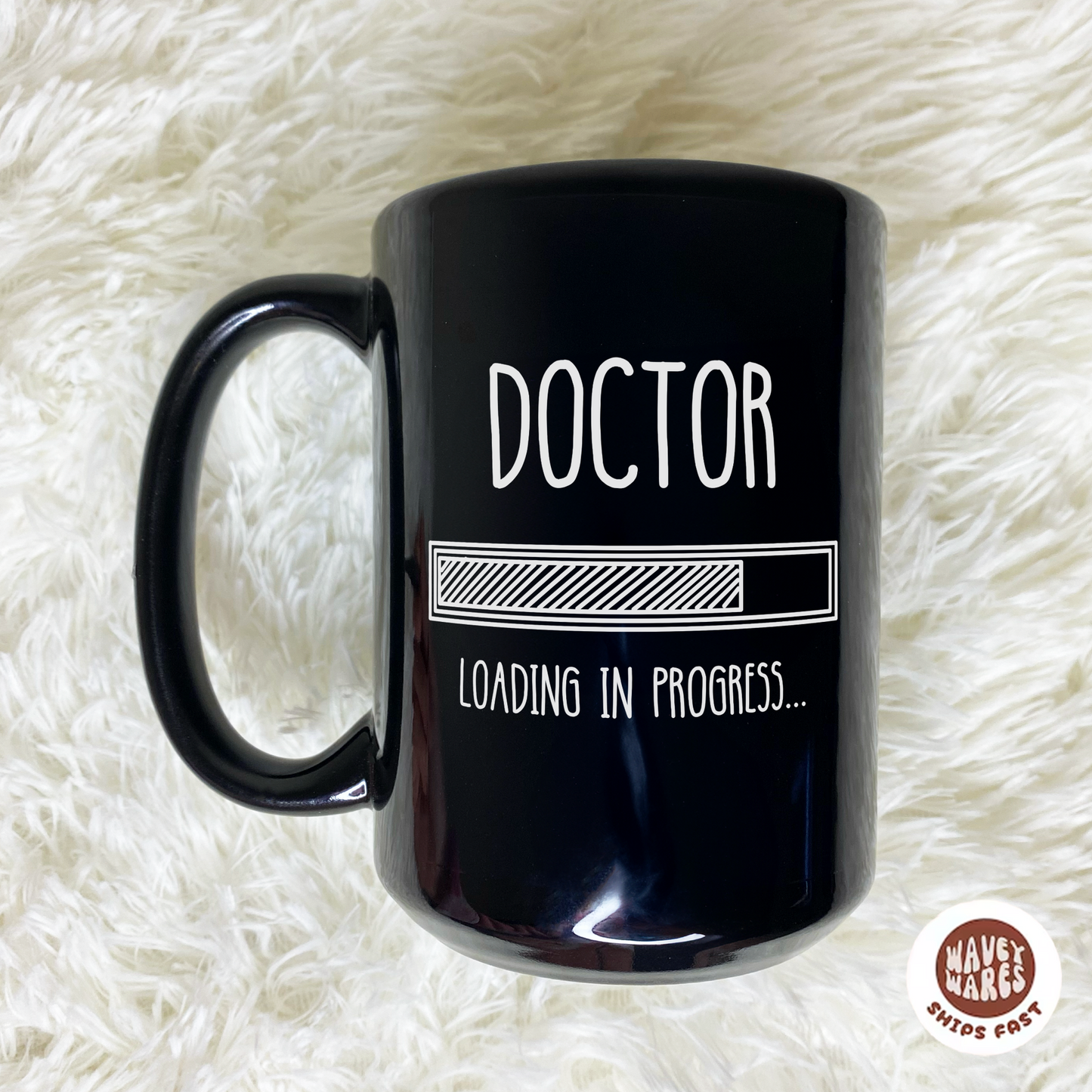 Doctor Loading In Progress Funny Medical Student Black Mug
