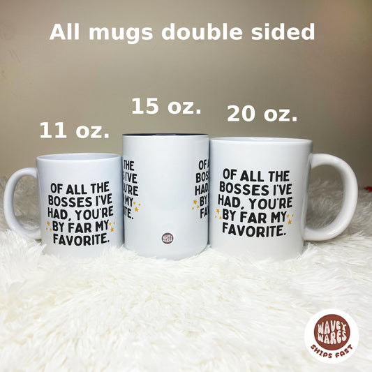 Of All The Bosses Funny Boss Birthday Retirement Gift Mug