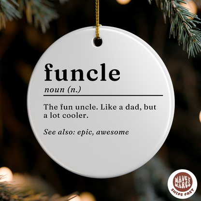Funcle Uncle Ornament