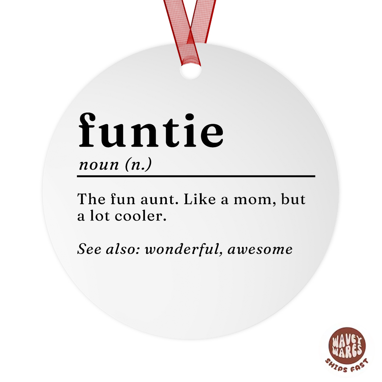 Funtie Auntie Ornament