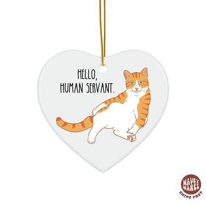 Hello Human Servant Funny Orange Cat Ornament