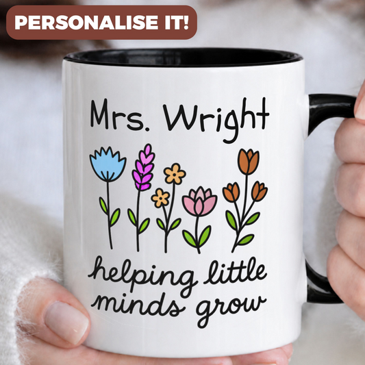 Personalised Teacher Helping Little Minds Grow Mug