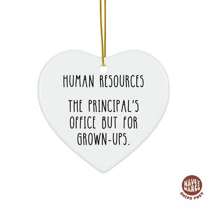 Human Resources The Principal's Office But For Grown-Ups Funny HR Ornament