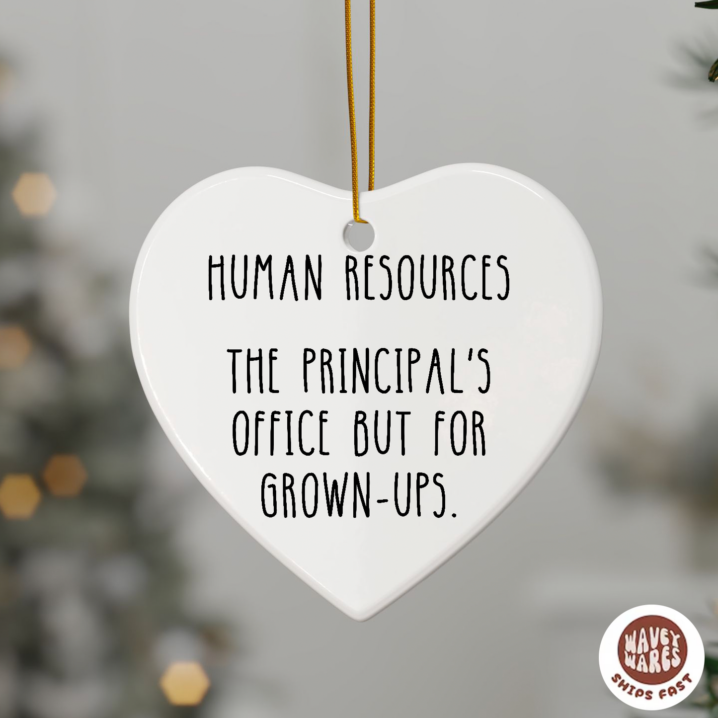 Human Resources The Principal's Office But For Grown-Ups Funny HR Ornament