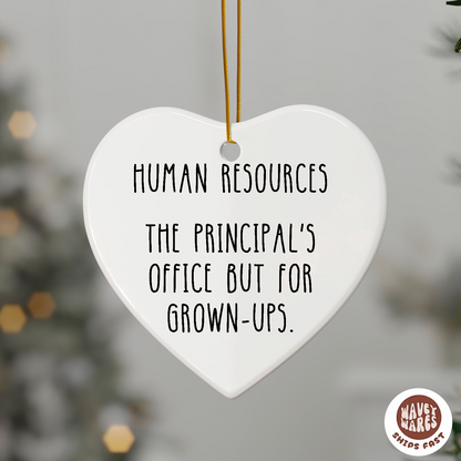 Human Resources The Principal's Office But For Grown-Ups Funny HR Ornament