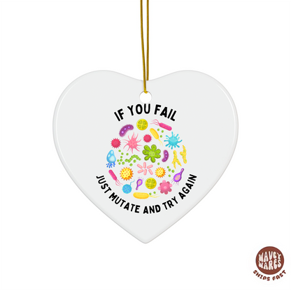 If You Fail Just Mutate Funny Ornament