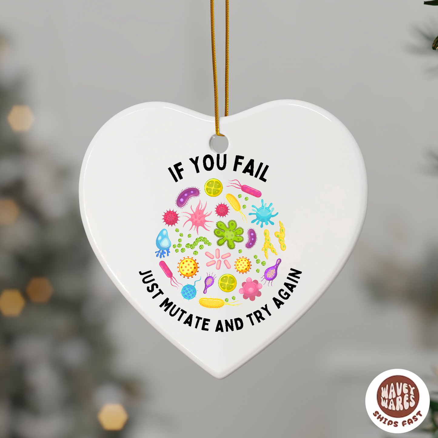 If You Fail Just Mutate Funny Ornament