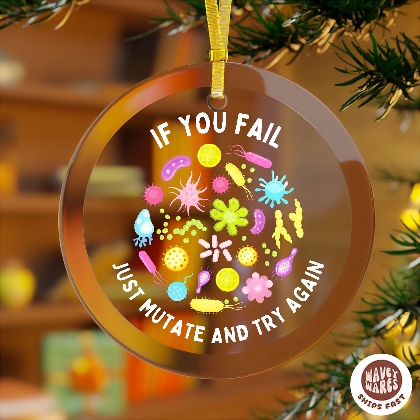 If You Fail Just Mutate Funny Ornament