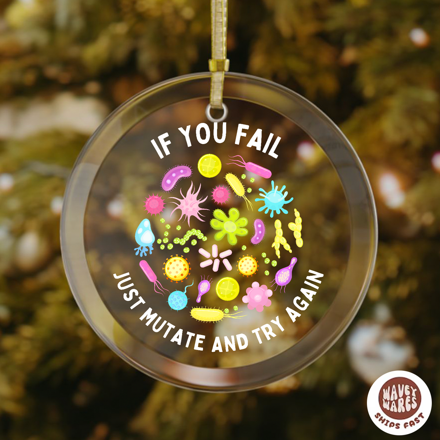 If You Fail Just Mutate Funny Ornament