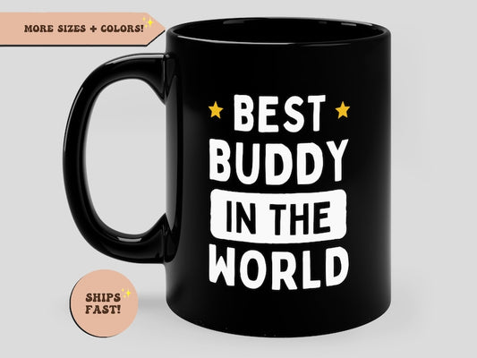 Best Buddy In The World Black Mug