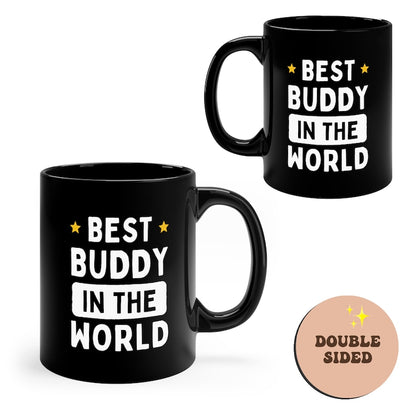 Best Buddy In The World Black Mug