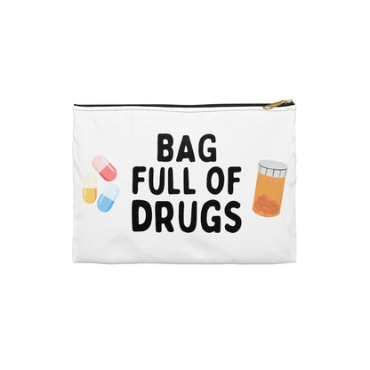 Bag Full of Drugs Funny Zip Bag
