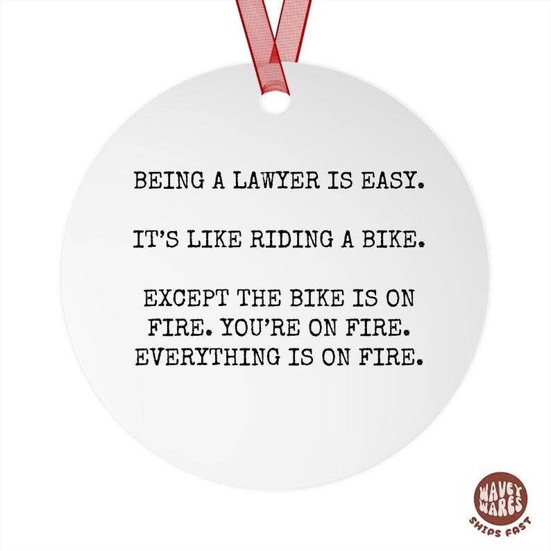 Being a Lawyer Is Easy Funny Ornament