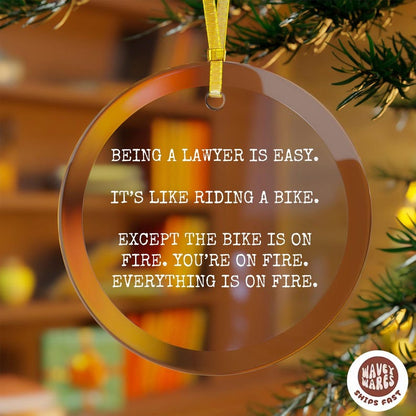Being a Lawyer Is Easy Funny Ornament