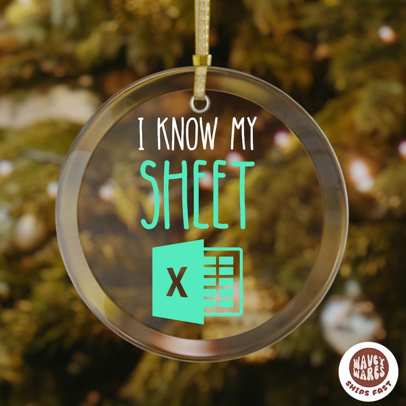 I know My Sheet Funny Spreadsheet Ornament