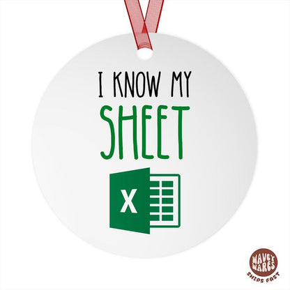 I know My Sheet Funny Spreadsheet Ornament