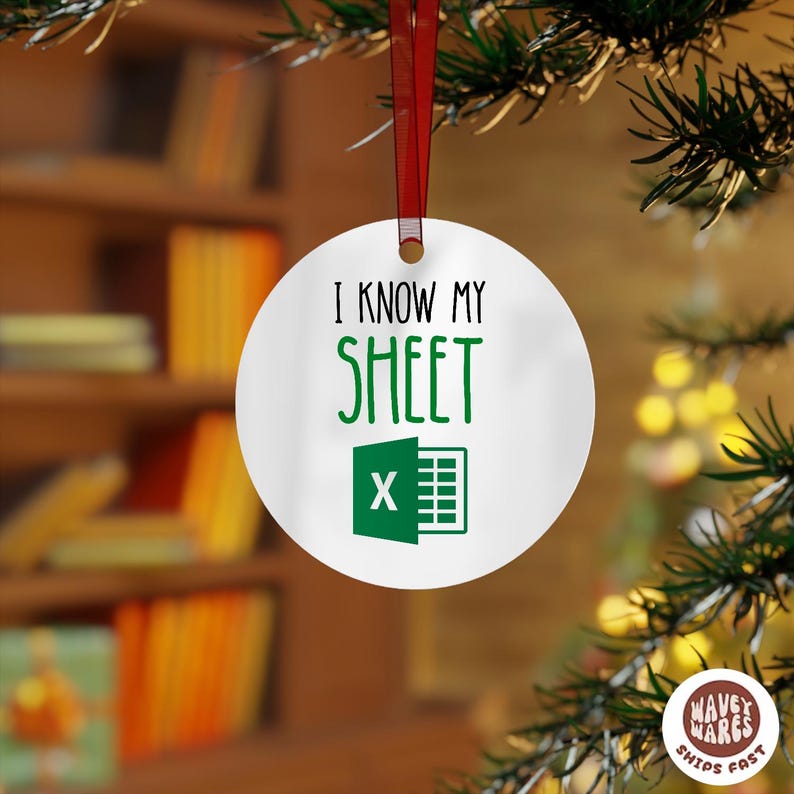 I know My Sheet Funny Spreadsheet Ornament