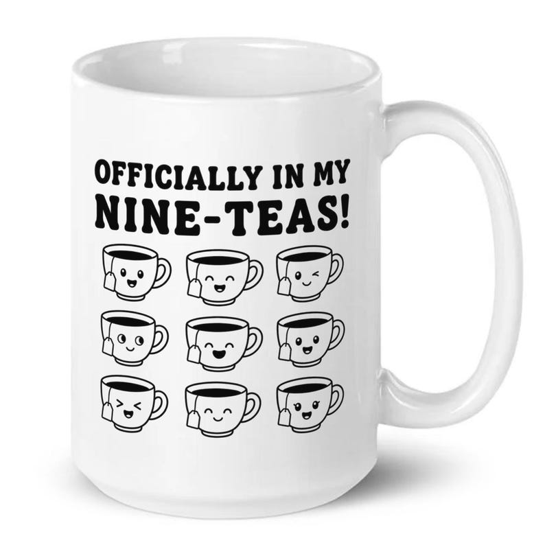 Officially In My Nine-Teas 90th Birthday Mug