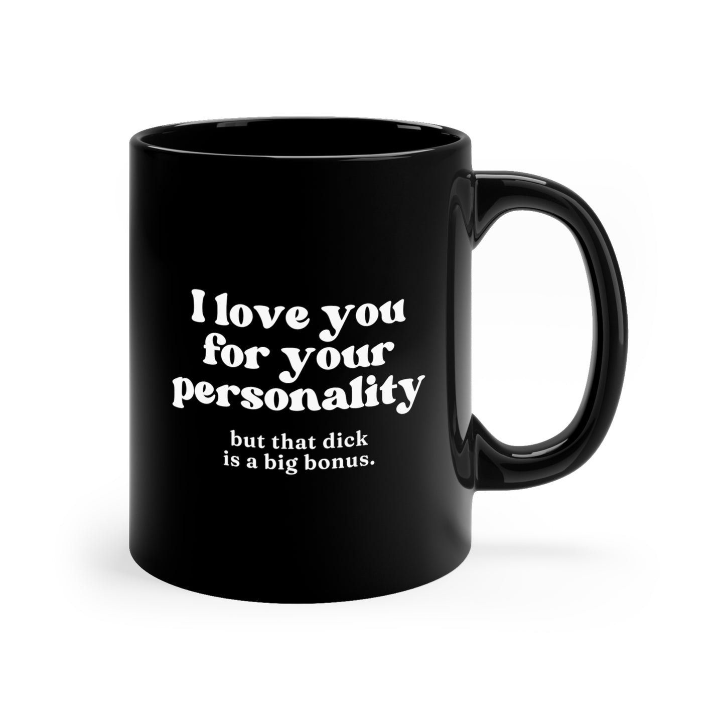 i love you for your personality 11oz black funny coffee mug tea cup gift for him boyfriend husband valentines anniversary joke wedding gag gift waveywares wavey wares