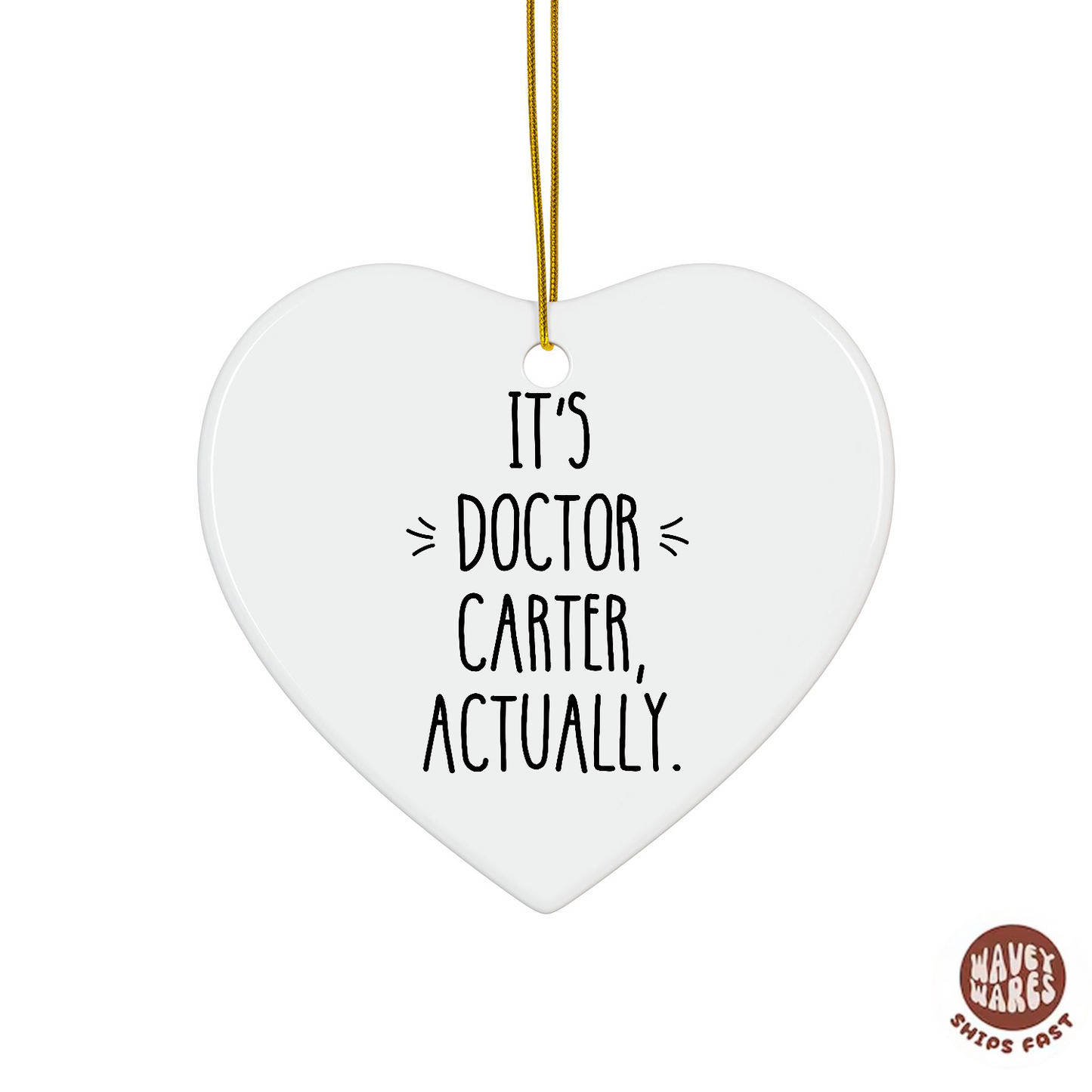 Personalized It's Doctor Actually Ornament