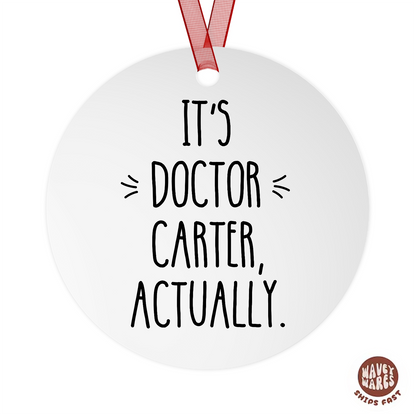 Personalized It's Doctor Actually Ornament
