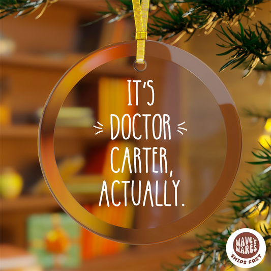 Personalized It's Doctor Actually Ornament