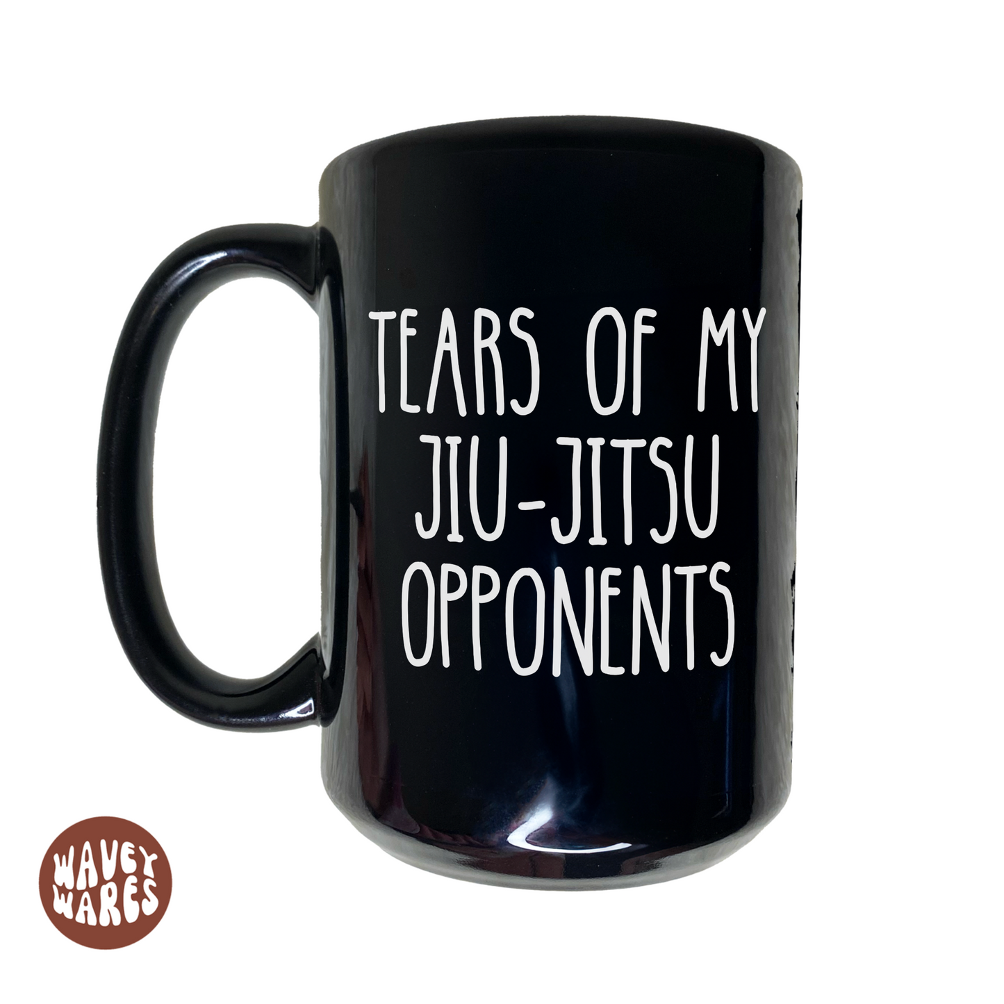 Tears of My Jiu Jitsu Opponents Funny Black Mug