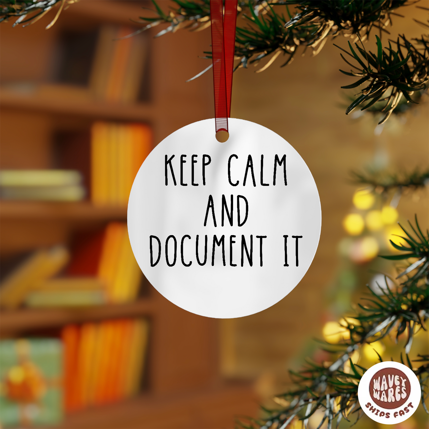 Keep Calm And Document It Funny HR Ornament