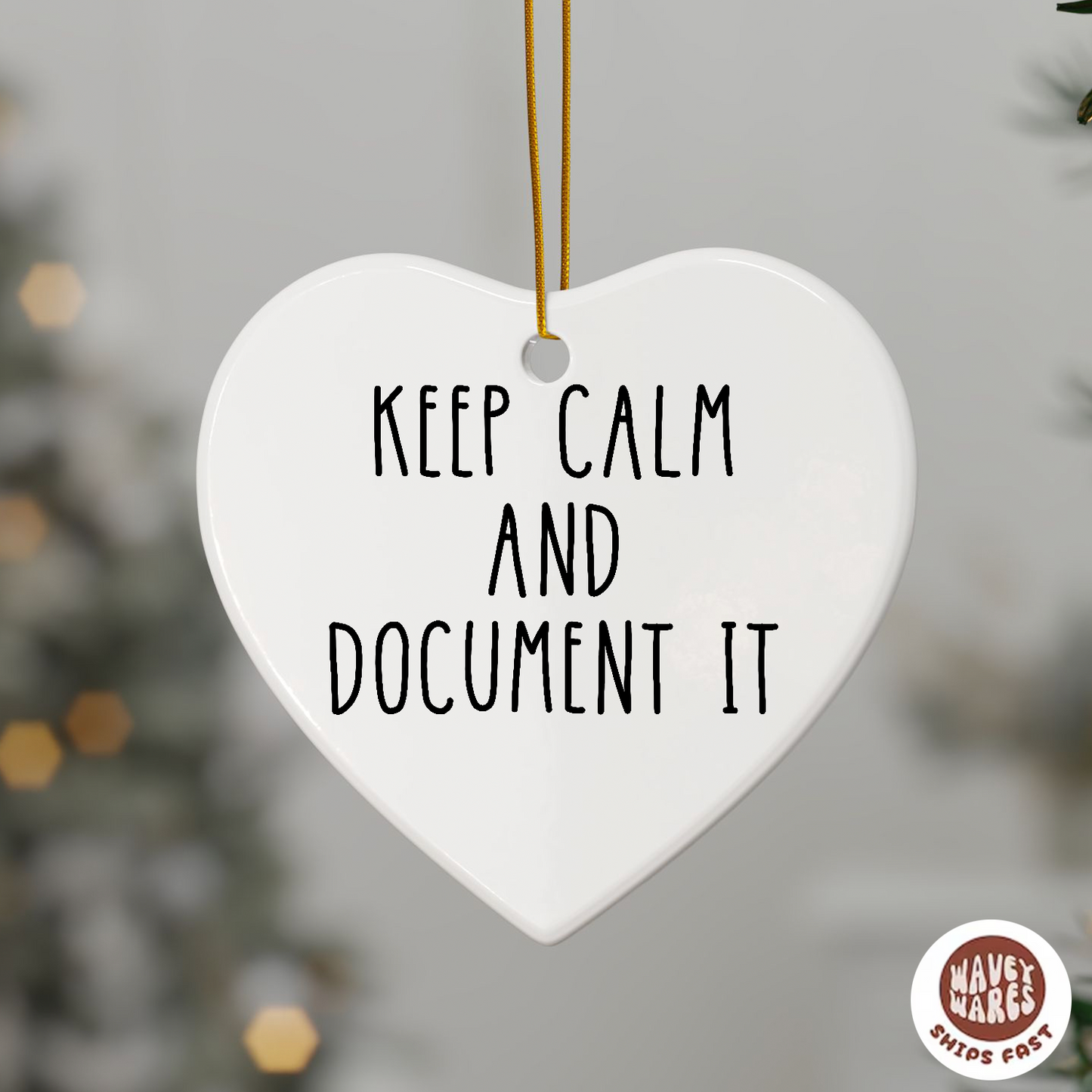 Keep Calm And Document It Funny HR Ornament