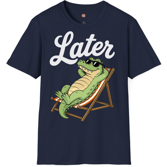 Later Gator Funny T-Shirt