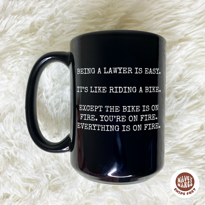 Being A Lawyer Is Like Riding A Bike Funny Black Mug