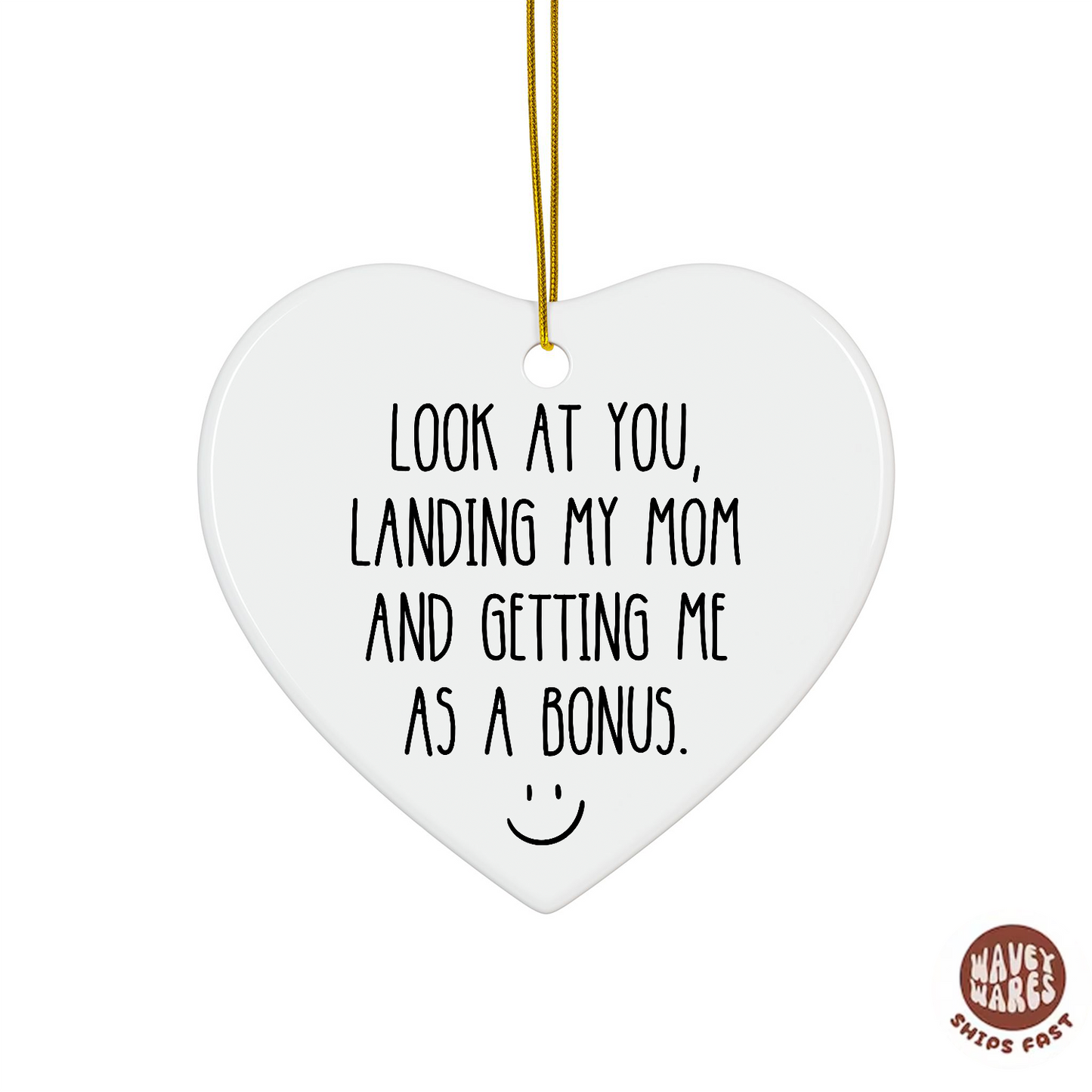 Funny Look At You Landing My Mom Stepdad Bonus Dad Ornament