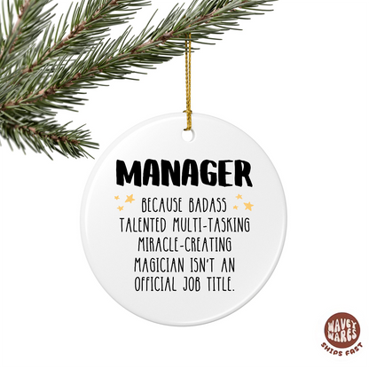 Manager Funny Ornament