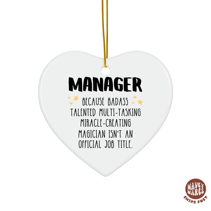 Manager Funny Ornament