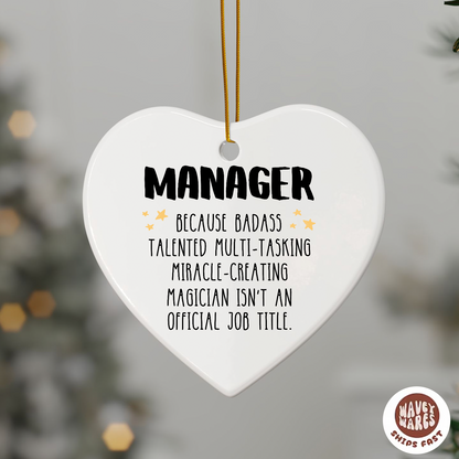 Manager Funny Ornament