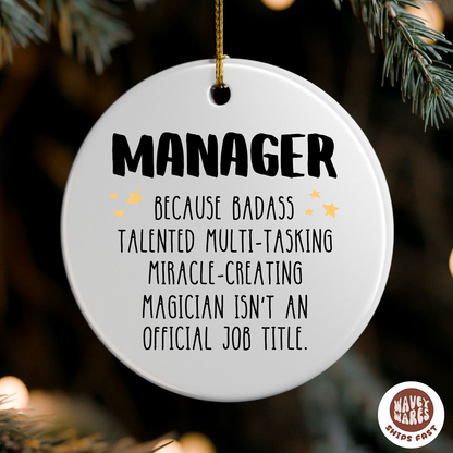 Manager Funny Ornament