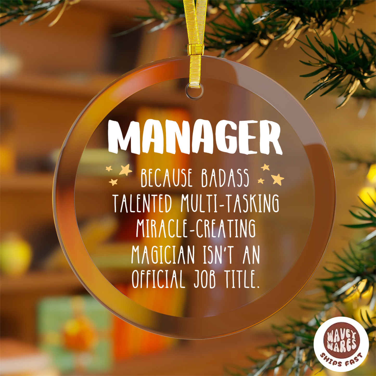 Manager Funny Ornament