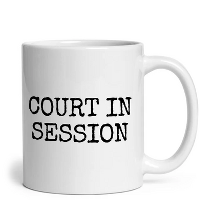 Court In Session Funny Legal Mug