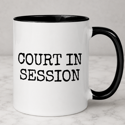 Court In Session Funny Legal Mug