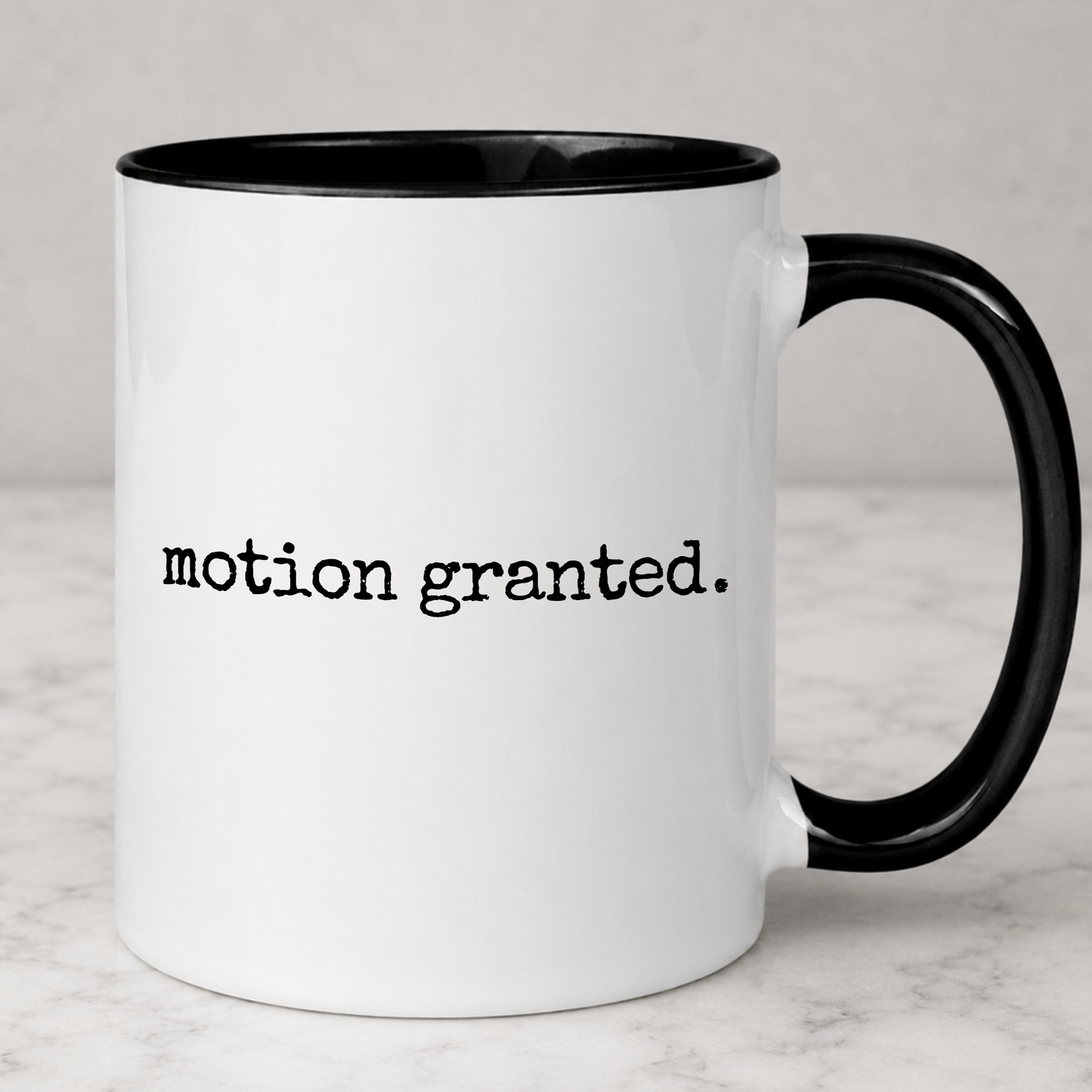 Motion Granted Funny Legal Mug