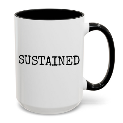 Sustained Funny Legal Mug