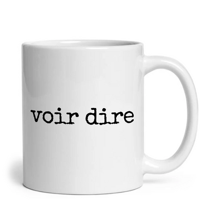 Voir Dire Funny Legal Mug