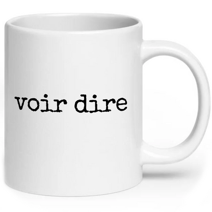 Voir Dire Funny Legal Mug