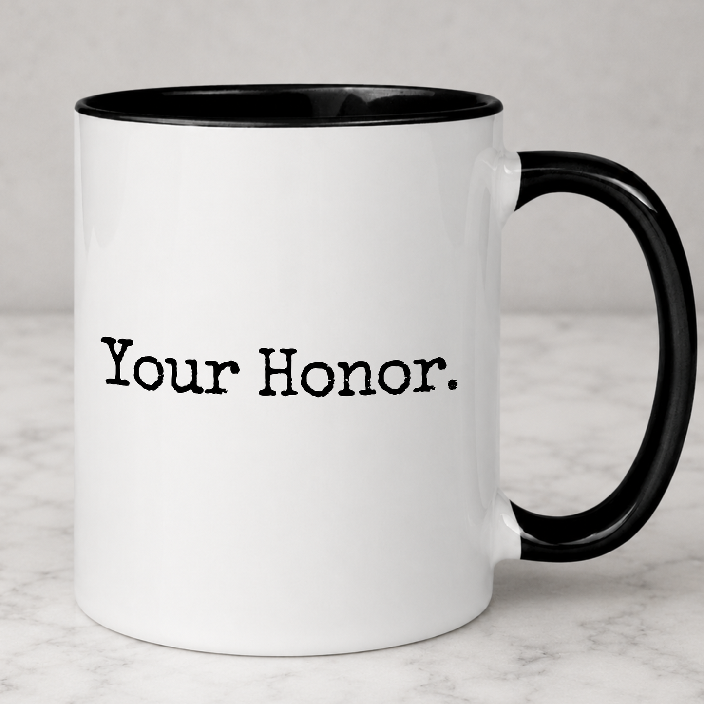 Your Honor Funny Legal Mug