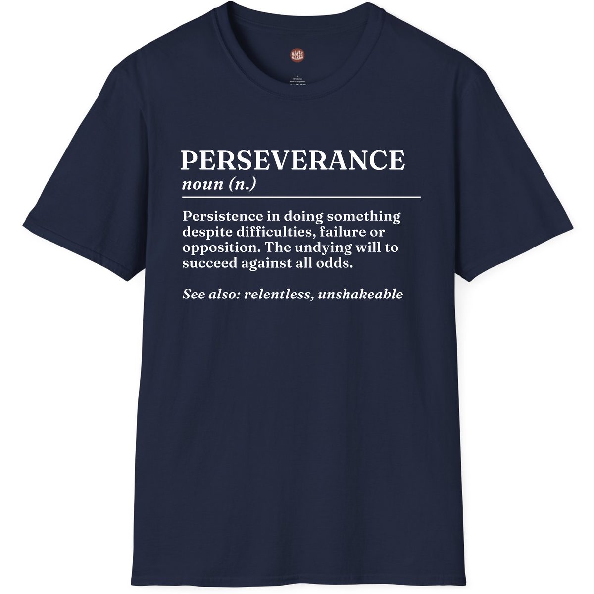 Perseverance T-Shirt