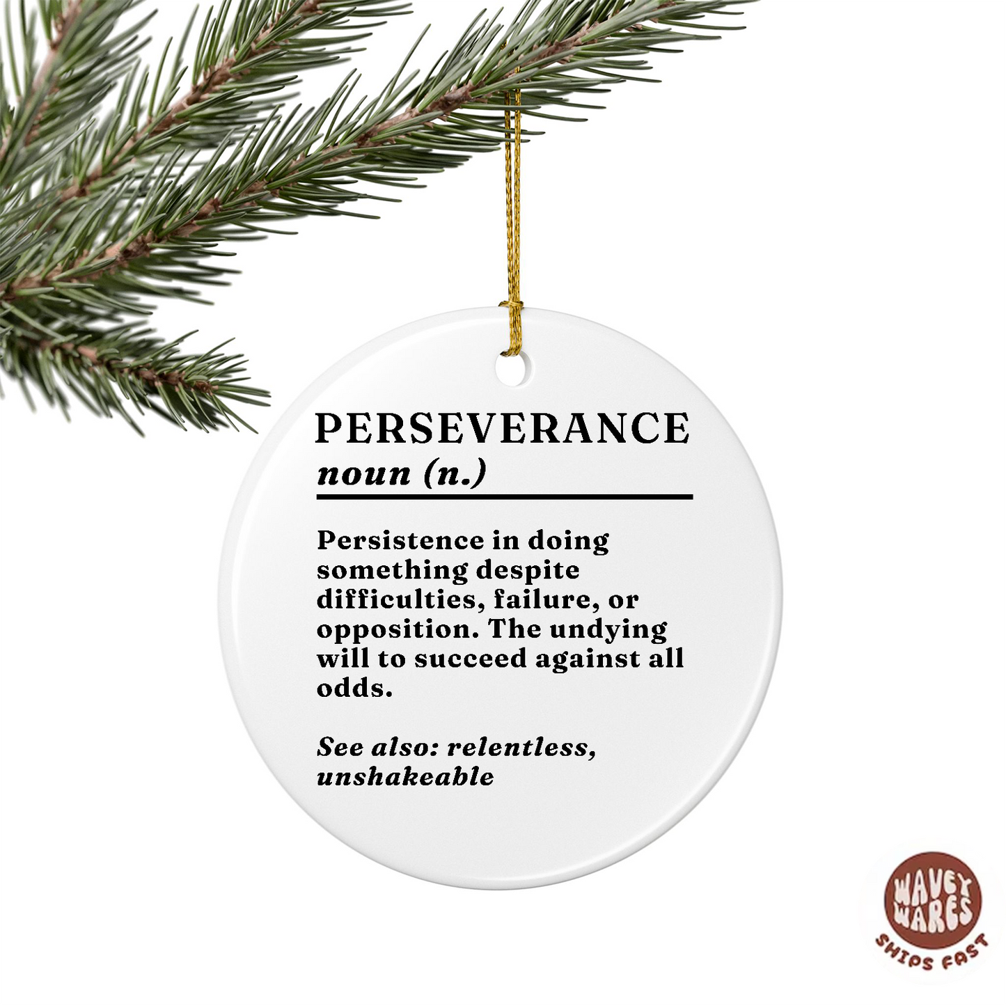 Perseverance Definition Ornament
