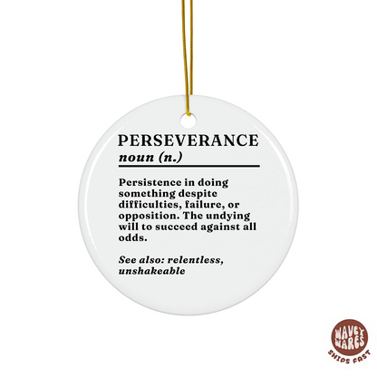 Perseverance Definition Ornament